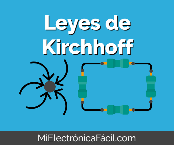 Leyes de Kirchhoff